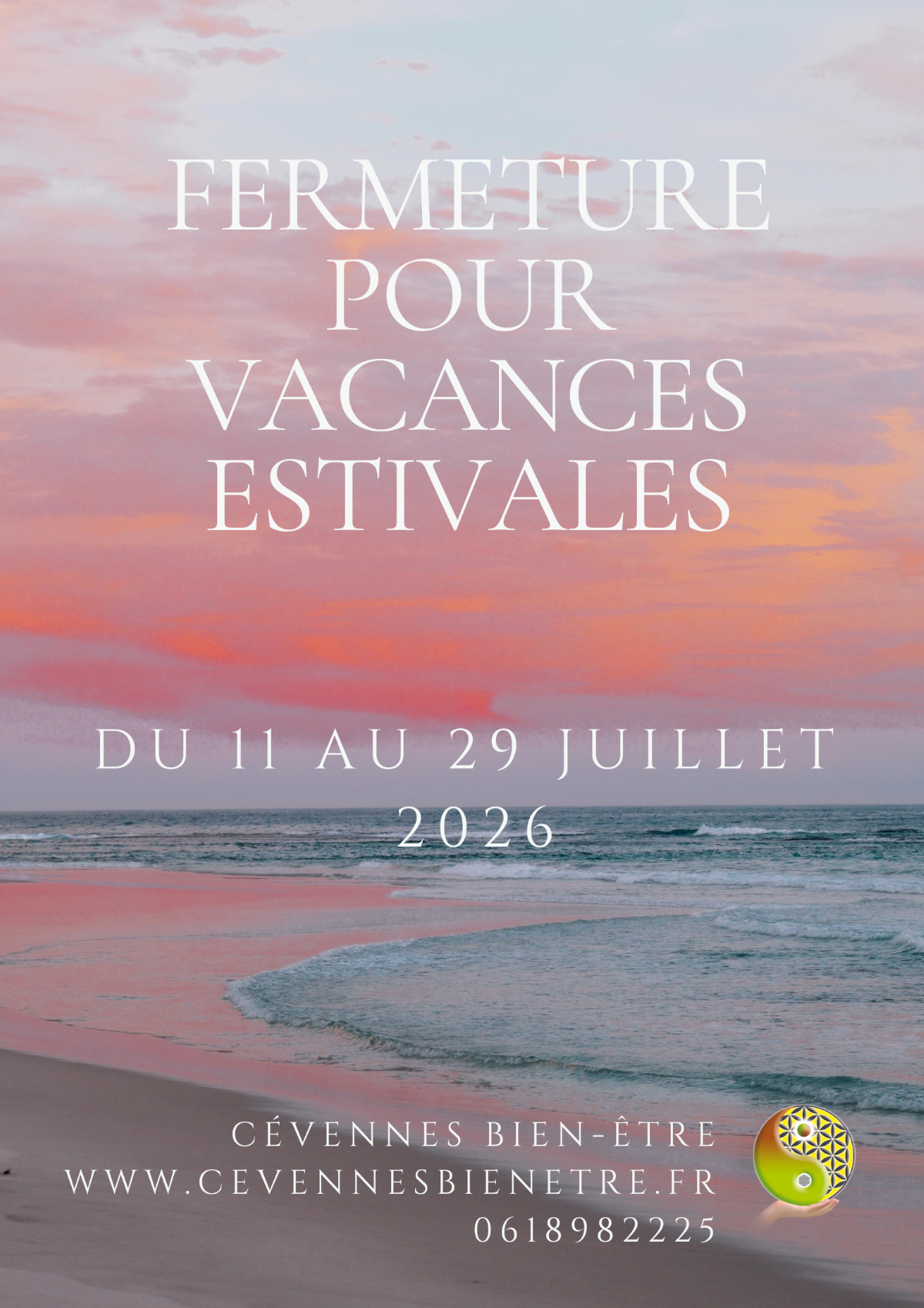 Fermeture estivale
